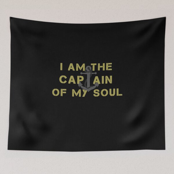 Item preview, I am the captain of my soul designed and sold by VicFreedomind.