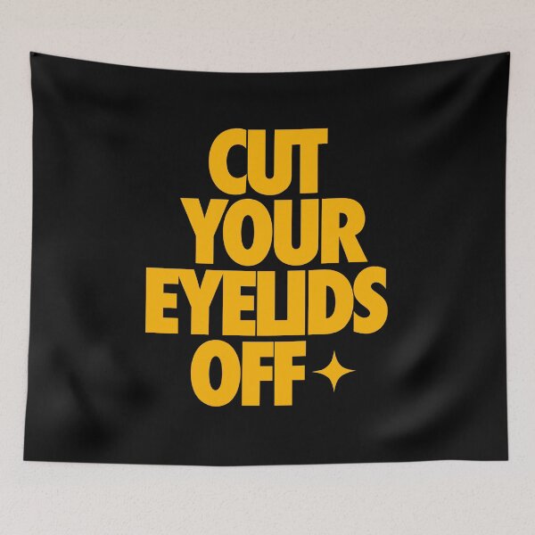 Item preview, CUT YOUR EYELIDS OFF (*ORIGINAL DESIGN*) designed and sold by crowbarr.