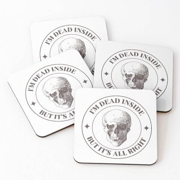 Item preview, I'm dead inside but it's all right skull designed and sold by uni.
