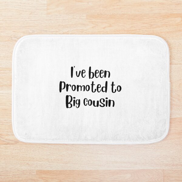 Item preview, only the best nephews get promoted to big cousin designed and sold by Wonka ⭐⭐⭐⭐⭐.