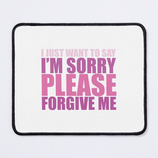Item preview, IM SORRY, PLEASE FORGIVE ME PURPLE designed and sold by BeCoolByHarun.