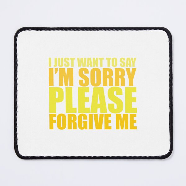 Item preview, IM SORRY, PLEASE FORGIVE ME YELLOW designed and sold by BeCoolByHarun.