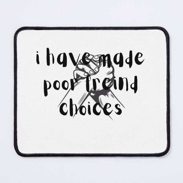 Item preview,  I made bad choices of friends Essential T-Shirt designed and sold by FRANI-ART.