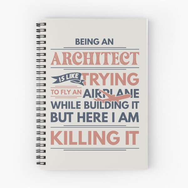 Item preview, Being An Architect Is Like Trying To Fly An Airplane While Building It But Here I Am Killing It Architect Quotes Architect Funny Gift idea Funny Architect Design designed and sold by Mmmm3344.