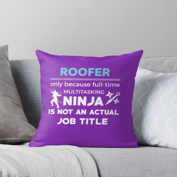 Item preview, Roofer But Not Ninja designed and sold by AlwaysAwesome.