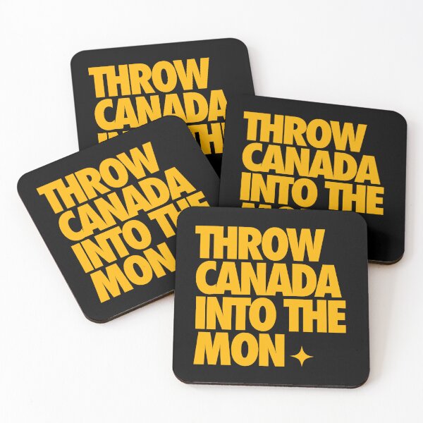 Item preview, THROW CANADA INTO THE MON (*ORIGINAL DESIGN*) designed and sold by crowbarr.