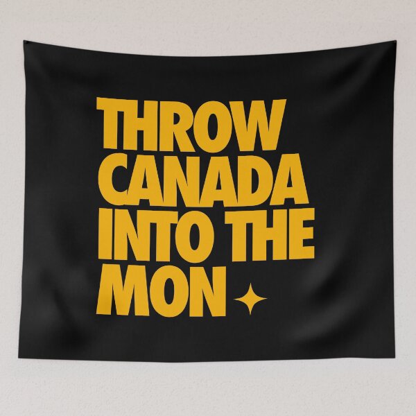 Item preview, THROW CANADA INTO THE MON (*ORIGINAL DESIGN*) designed and sold by crowbarr.