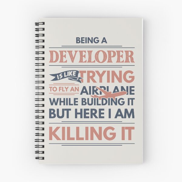 Item preview, Being A Developer Is Like Trying To Fly An Airplane While Building It But Here I Am Killing It Developer Quotes Developer Funny Gift idea Funny Developer Design designed and sold by Mmmm3344.
