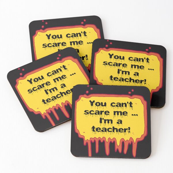 Item preview, Education Quote You Can't Scare Me I'm A Teacher designed and sold by marvacousins246.