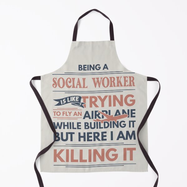Item preview, Being A Social Worker Is Like Trying To Fly An Airplane While Building It But Here I Am Killing It Social Worker Quotes Social Worker Funny Gift idea Funny Social Worker Design designed and sold by Mmmm3344.