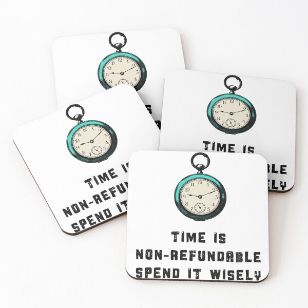 Item preview, Time is non-refundable - spend it wisely designed and sold by SirenSeventyOne.
