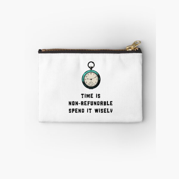 Item preview, Time is non-refundable - spend it wisely designed and sold by SirenSeventyOne.