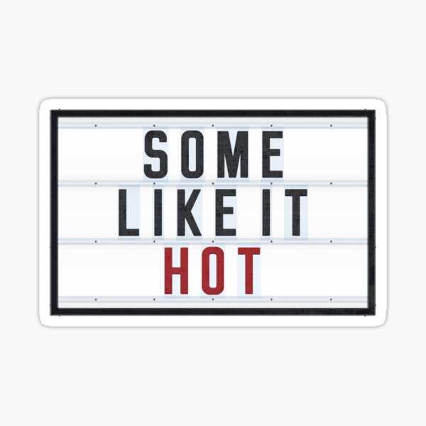 Item preview, SOME LIKE IT HOT designed and sold by Art-Frankenberg.