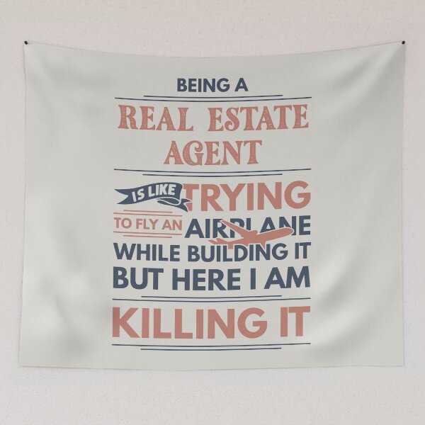 Item preview, Being A Real Estate Agent Is Like Trying To Fly An Airplane While Building It But Here I Am Killing It Real Estate Agent Quotes Real Estate Agent Funny Gift idea Funny Real Estate Agent Design designed and sold by Mmmm3344.