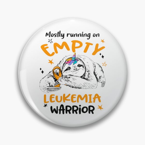 Item preview, Mostly running on Empty Leukemia Warrior designed and sold by ElizabethS809.