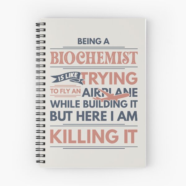 Item preview, Being A Biochemist Is Like Trying To Fly An Airplane While Building It But Here I Am Killing It Biochemist Quotes Biochemist Funny Gift idea Funny Biochemist Design designed and sold by Mmmm3344.