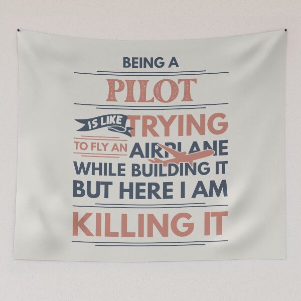 Item preview, Being A Pilot Is Like Trying To Fly An Airplane While Building It But Here I Am Killing It Pilot Quotes Pilot Funny Gift idea Funny Pilot Design designed and sold by Mmmm3344.