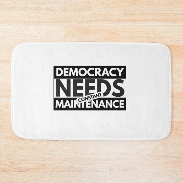 Item preview, Democracy needs constant maintenance in black designed and sold by Politics-Corner.