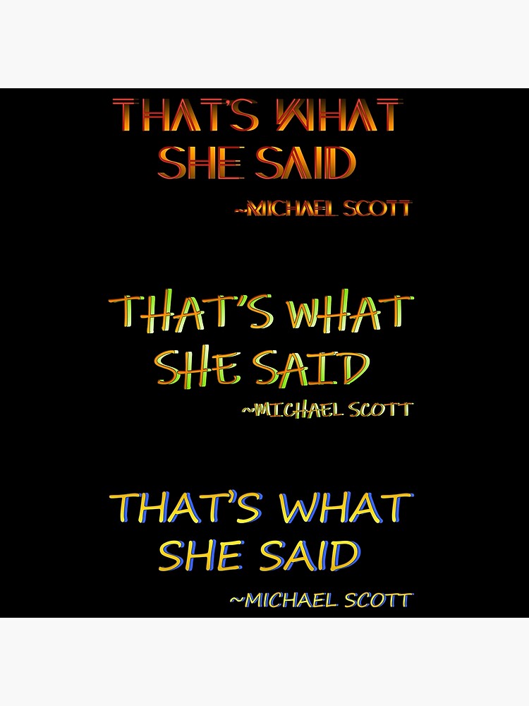 Thats What She Said Sticker Pack V7 Poster For Sale By Lucidflow Redbubble 