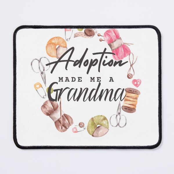 Item preview, Grandparent day | ADOPTION made me a grandma  designed and sold by ZqkDesign.