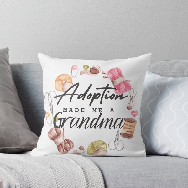 Item preview, Grandparent day | ADOPTION made me a grandma  designed and sold by ZqkDesign.