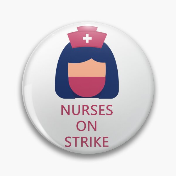 Item preview, Nurses on Strike designed and sold by Ordinarytees.