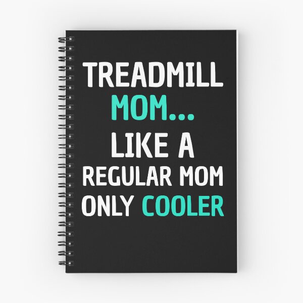 Item preview, Treadmill Mom Like A Regular Mom Only Cooler Funny Mom Gift designed and sold by SharpThreadZ.