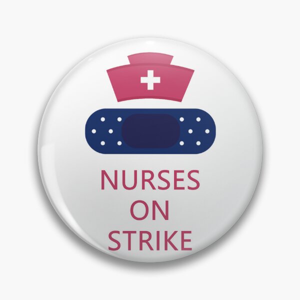 Item preview, Nurses on Strike designed and sold by Ordinarytees.