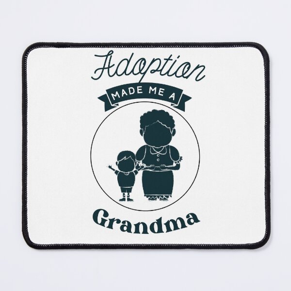 Item preview, Grandparent day | ADOPTION made me a grandma  designed and sold by ZqkDesign.