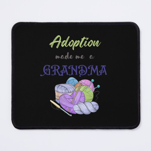 Item preview, Grandparent day | ADOPTION made me a grandma  designed and sold by ZqkDesign.