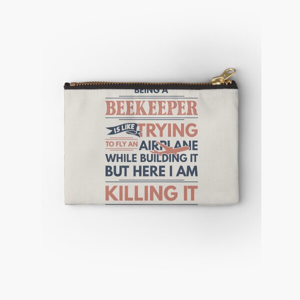 Item preview, Being A Beekeeper Is Like Trying To Fly An Airplane While Building It But Here I Am Killing It Beekeeper Quotes Beekeeper Funny Gift idea Funny Beekeeper Design designed and sold by Mmmm3344.