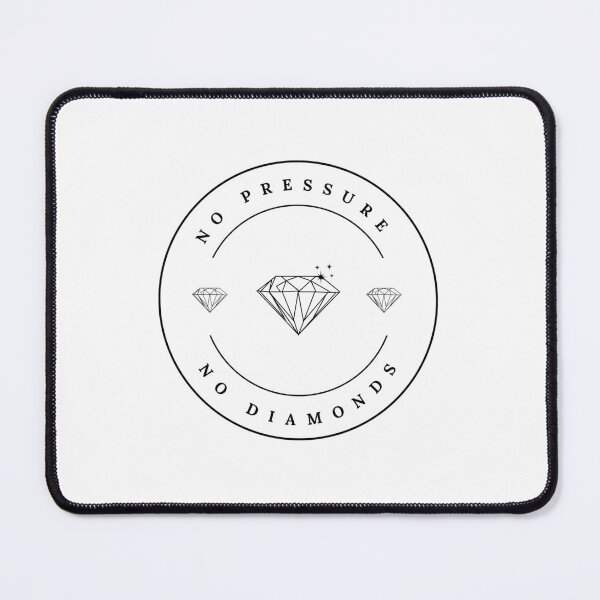Item preview, No Pressure No Diamonds designed and sold by CakmakShop.