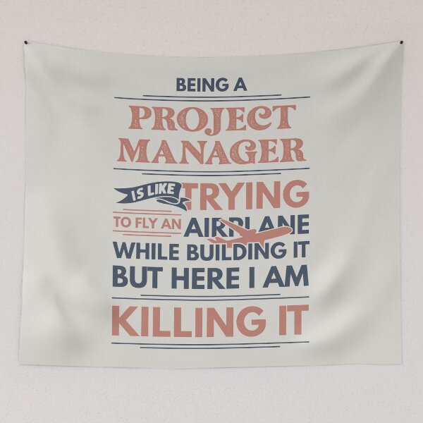 Item preview, Being A Project Manager Is Like Trying To Fly An Airplane While Building It But Here I Am Killing It Project Manager Quotes Project Manager Funny Gift idea Funny Project Manager Design designed and sold by Mmmm3344.