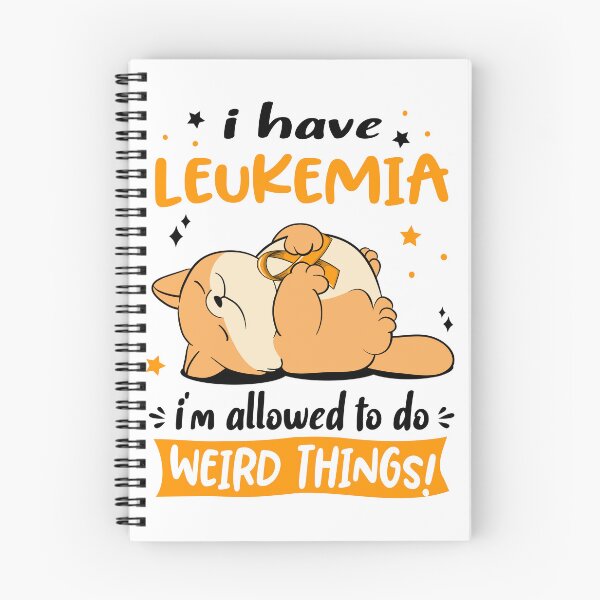 Item preview, Leukemia Awareness Funny I have Leukemia i'm allowed to do Weird Things! designed and sold by JanetShop809.