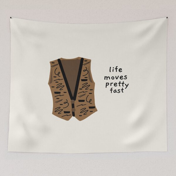 Item preview, life moves pretty fast designed and sold by AprilCreations.
