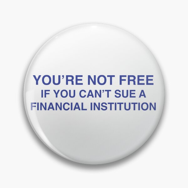 Item preview, You're not free if you can't sue a financial institution designed and sold by RossDillon.