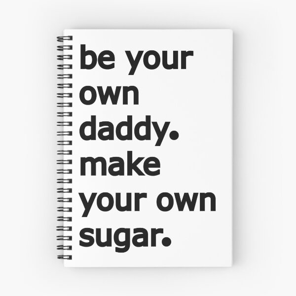 Item preview, be your own daddy make your own sugar designed and sold by THEONEE.