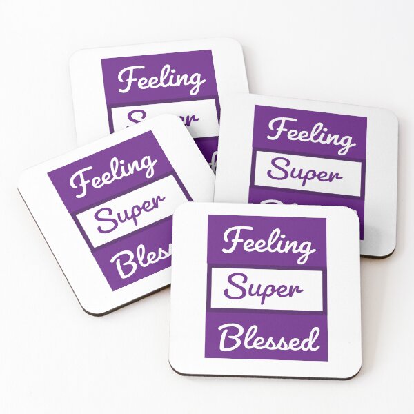 Item preview, Feeling Super Blessed  designed and sold by Mizems.