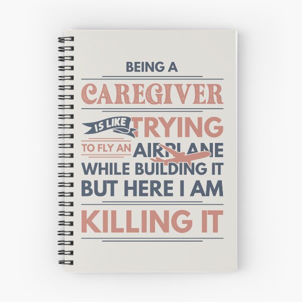 Item preview, Being A Caregiver Is Like Trying To Fly An Airplane While Building It But Here I Am Killing It Caregiver Quotes Caregiver Funny Gift idea Funny Caregiver Design designed and sold by Mmmm3344.