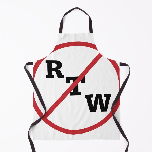 Item preview, anti right to work doesn't work designed and sold by RossDillon.