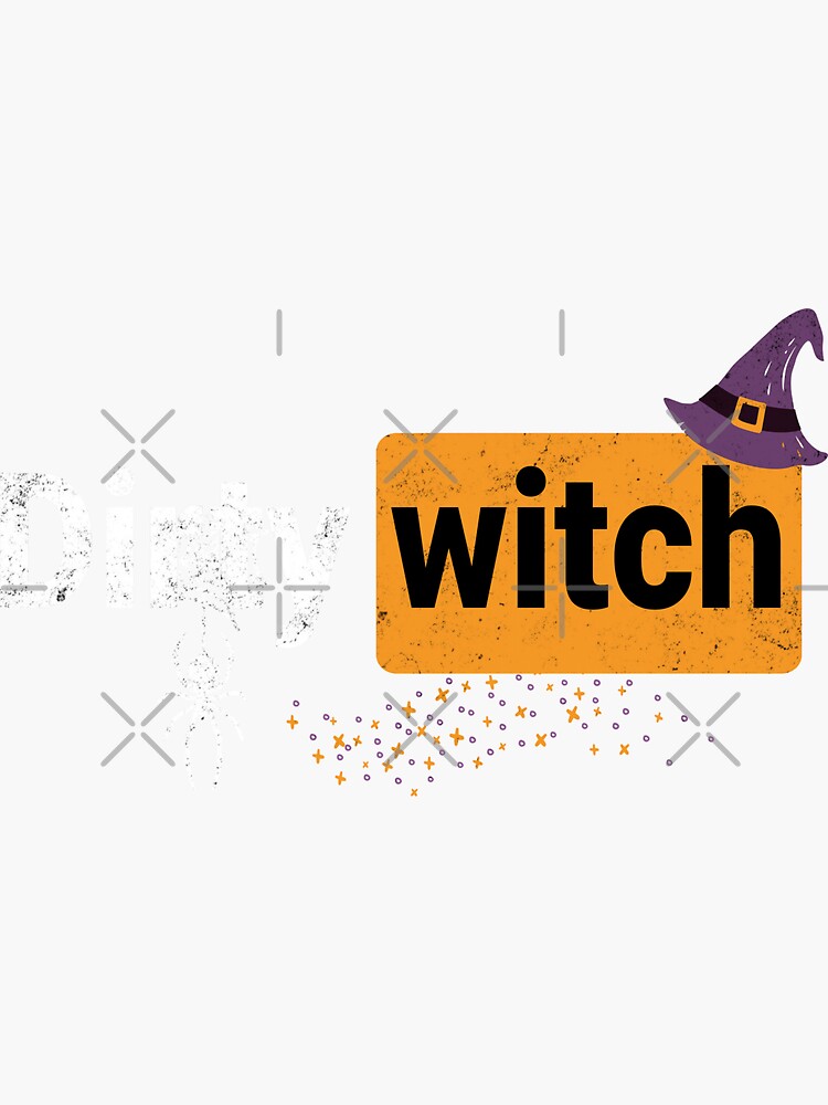 "Dirty Witch Naughty Halloween Costume Adult Humor Halloween" Sticker