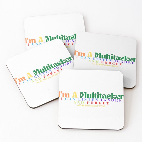 Item preview,   I'm A Multitasker I Can Listen Ignore And Forget / Sarcastic / Sarcasm /Attitude / Dark Humor/Funny Saying designed and sold by Alexa5454.