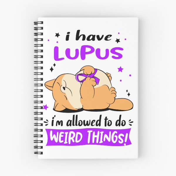 Item preview, Lupus Awareness Funny I have Lupus i'm allowed to do Weird Things! designed and sold by JanetShop809.