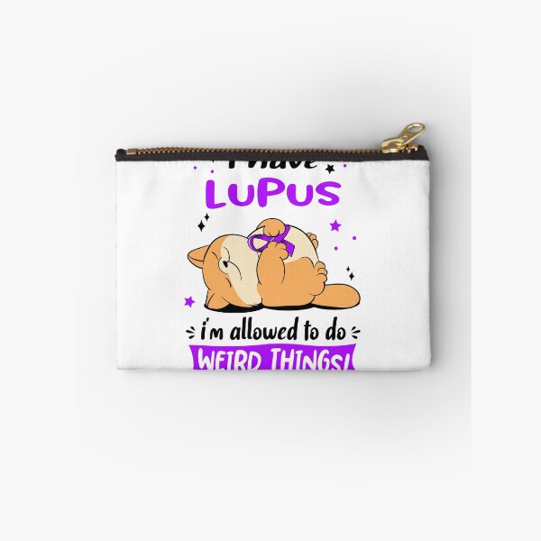 Item preview, Lupus Awareness Funny I have Lupus i'm allowed to do Weird Things! designed and sold by JanetShop809.