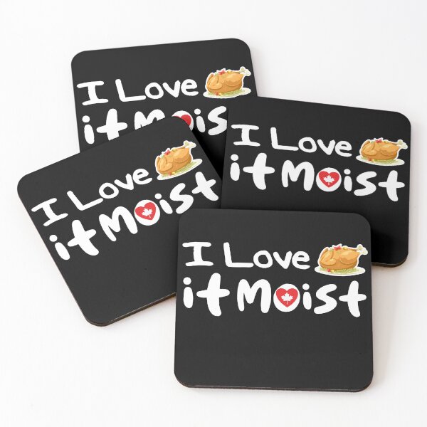 Item preview, I Love it Moist Thanksgiving designed and sold by uwart.