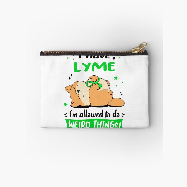Item preview, Lyme Awareness Funny I have Lyme i'm allowed to do Weird Things! designed and sold by JanetShop809.