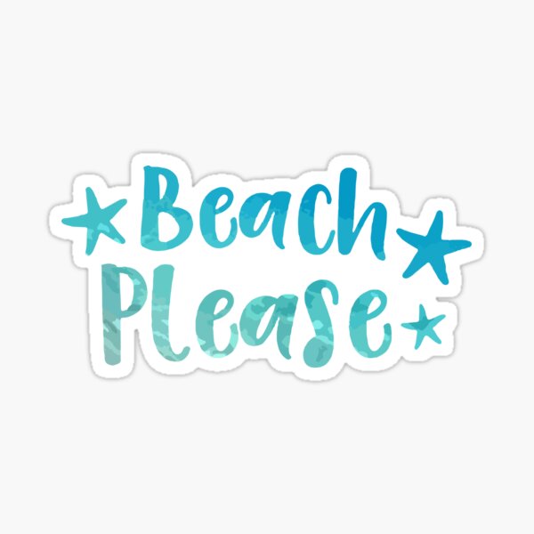 Beach Please! Sticker