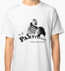 Ready to Party Classic T-Shirt