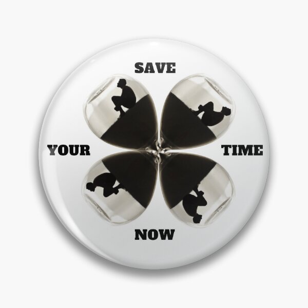 Item preview, Save Your Time designed and sold by KAONZA.