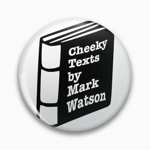 Item preview, Cheeky Texts by Mark Watson designed and sold by shminoa.